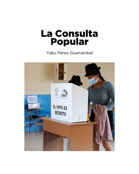 Portada del libro La Consulta Popular, de Yaku Pérez Guartambel